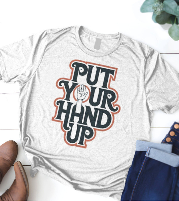 Put Your Hand Up Bacon Bros White T-Shirt