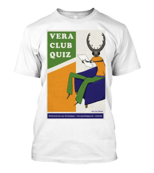 Vera Club Quiz December 19 2024 Oosterstraat 44 Groningen Vera In Groningen NL Senwyk Antler Figure Chair T-Shirt