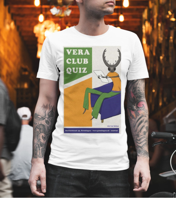Vera Club Quiz December 19 2024 Oosterstraat 44 Groningen Vera In Groningen NL Senwyk Antler Figure Chair T-Shirt