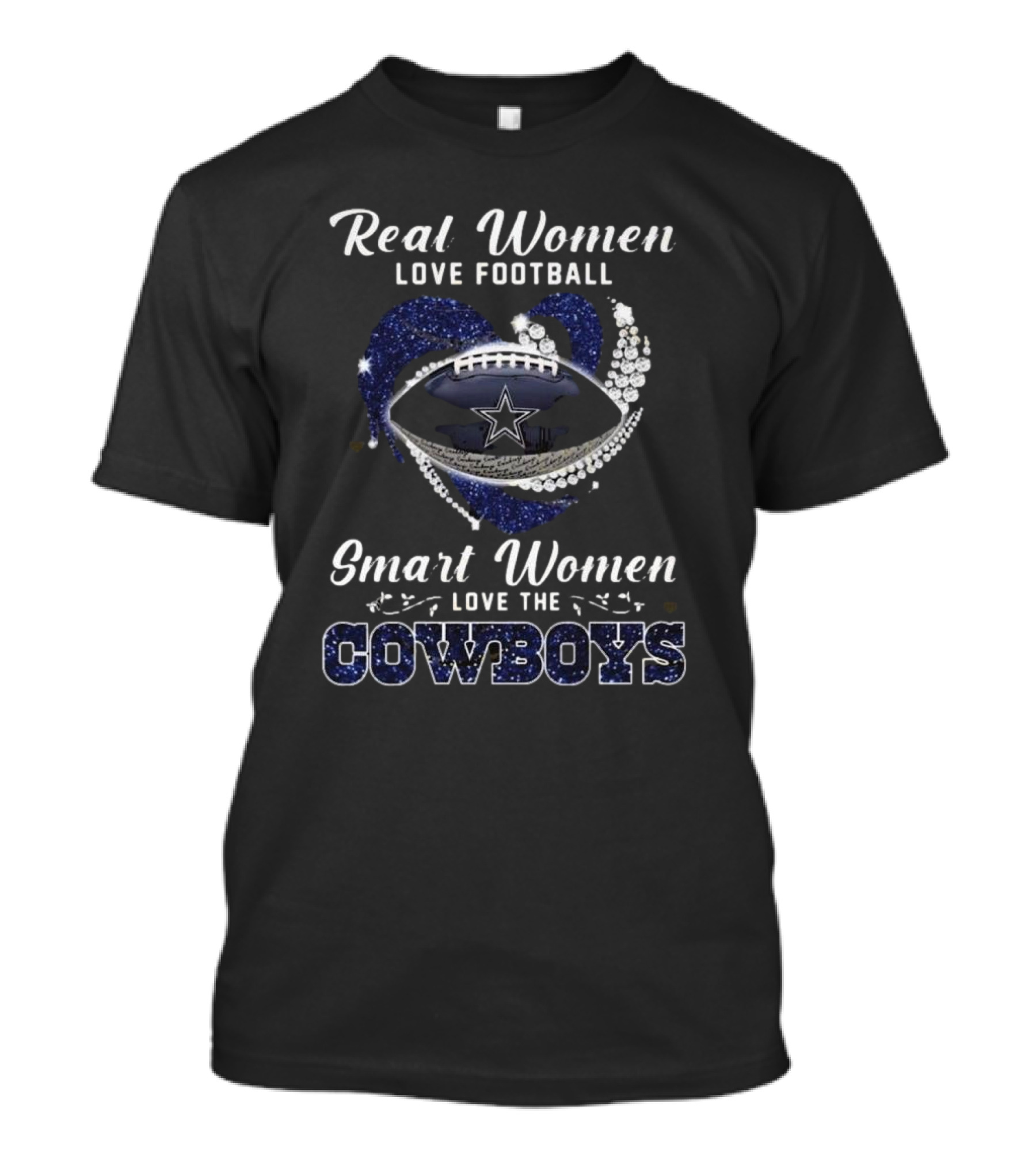Real Women Love Football Smart Women Love The Cowboys Diamond Heart Dallas Cowboys T-Shirt