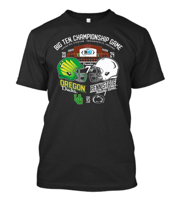 Big Ten Championship Game Oregon Ducks Vs Penn State Nittany Lions Lucas Oil Stadium December 7th T-Shirt