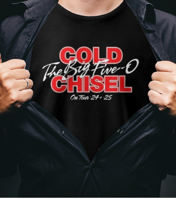 Cold Chisel The Big Five-O On Tour 24+25 T-Shirt