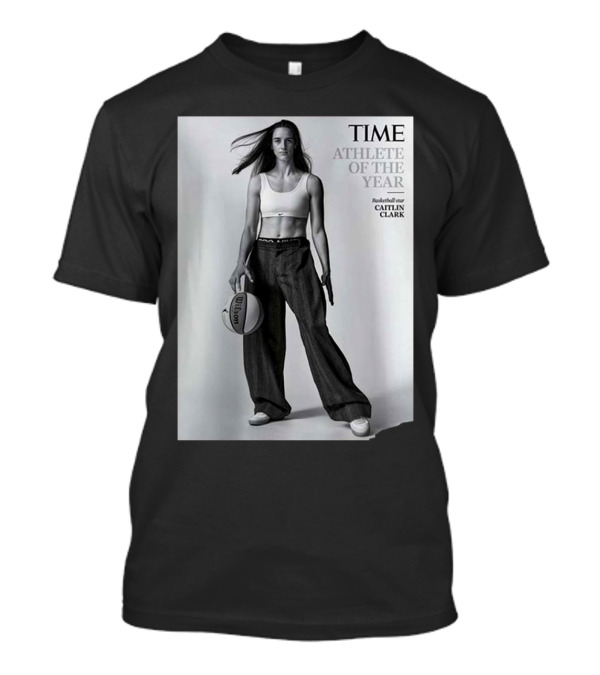 TIME Athlete Of The Year Basketball Star Caitlin Clark T-Shirt