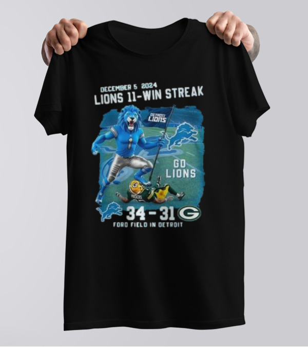 December 5 2024 Lions 11-Win Streak Go Lions 34-31 Ford Field In Detroit T-Shirt