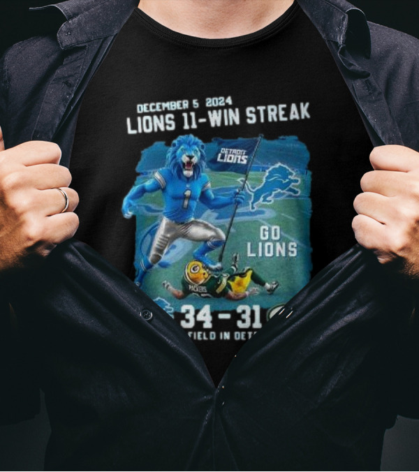 December 5 2024 Lions 11-Win Streak Go Lions 34-31 Ford Field In Detroit T-Shirt
