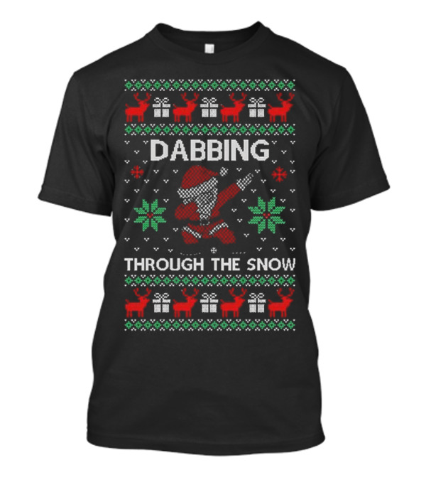 Ugly Christmas 2024 Dabbing Through The Snow Santa Reindeer Gifts T-Shirt