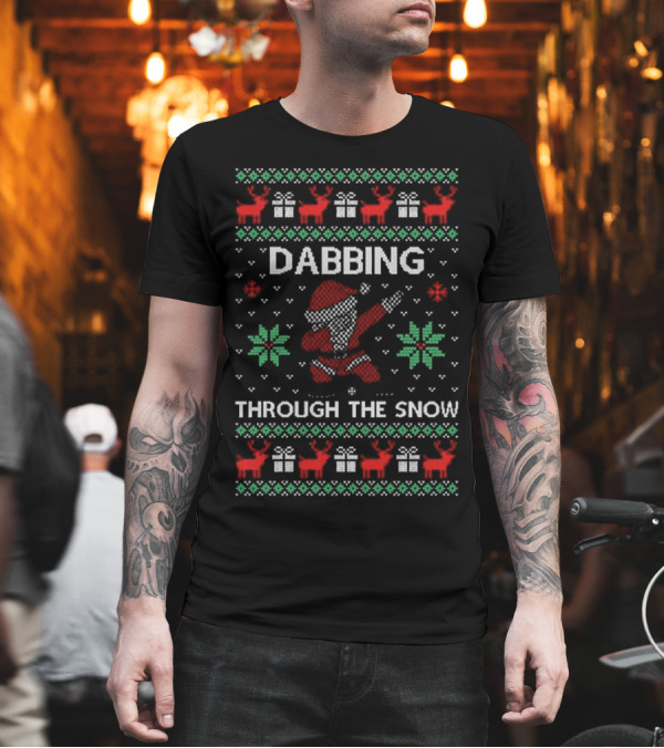 Ugly Christmas 2024 Dabbing Through The Snow Santa Reindeer Gifts T-Shirt