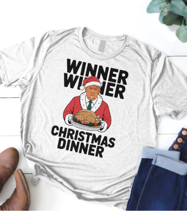 Winner Winner Christmas Dinner Donald Trump Santa Holding Turkey T-Shirt