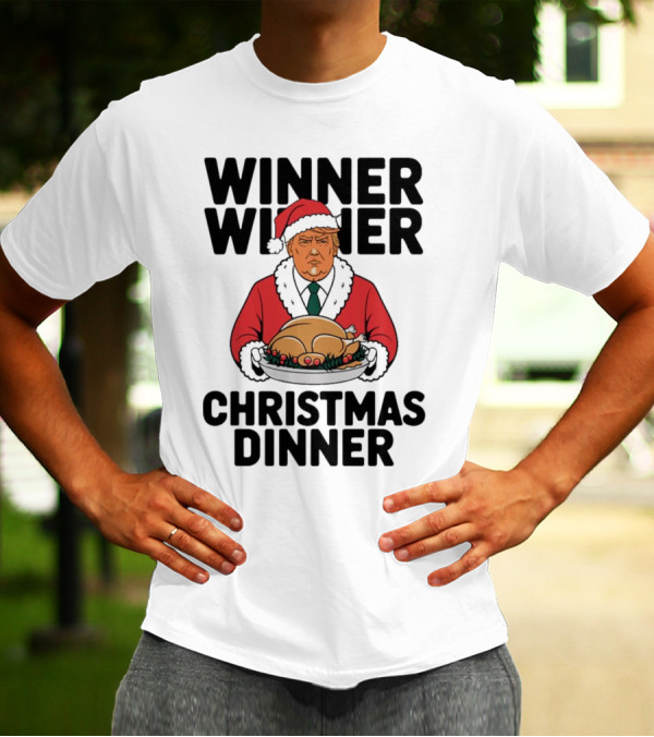Winner Winner Christmas Dinner Donald Trump Santa Holding Turkey T-Shirt
