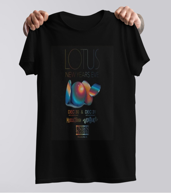 LOTUS New Years Eve Union Transfer Philadelphia PA Dec 30-31 2024 With Muscle Tough And Eggy T-Shirt