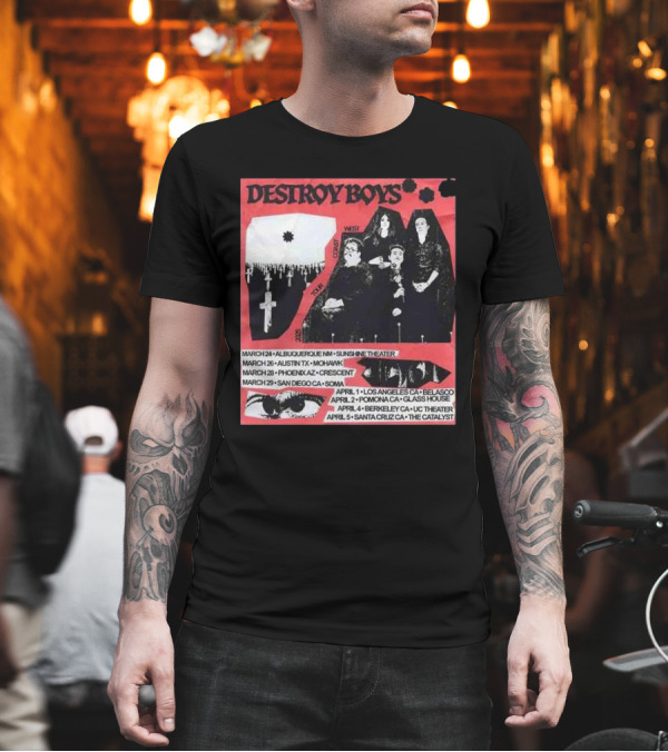 Destroy Boys Band Tour 2025 West Coast March To April Dates And Venues T-Shirt