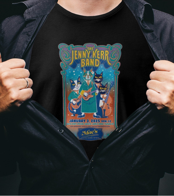 The Jenny Kerr Band January 3 2025 At Mac's With Special Guests At 19 Broadway Fairfax T-Shirt