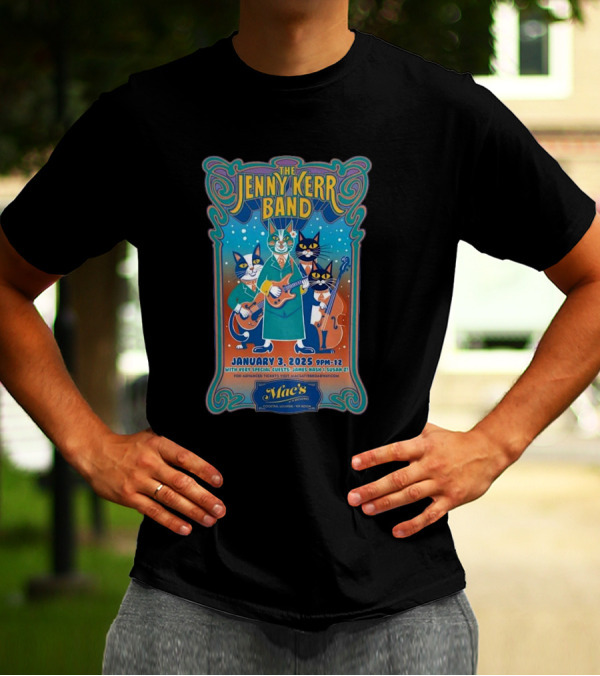 The Jenny Kerr Band January 3 2025 At Mac's With Special Guests At 19 Broadway Fairfax T-Shirt