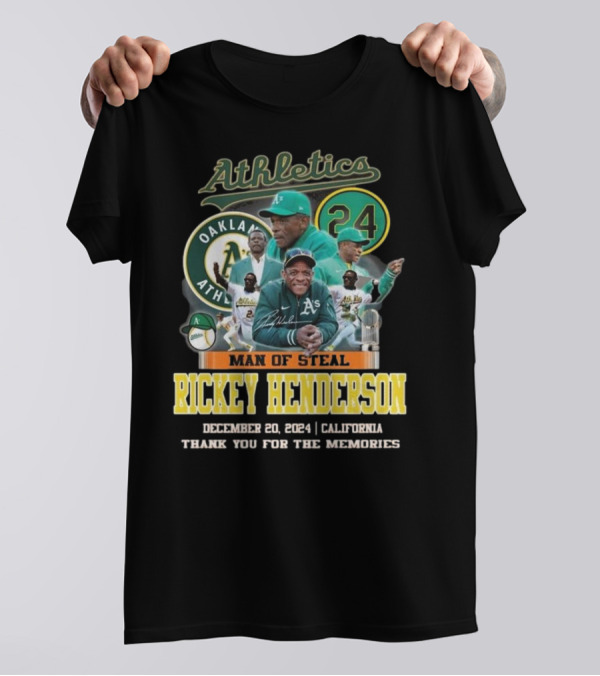 Athletics Rickey Henderson 24 Oakland Man Of Steal December 20 2024 Thank You For The Memories T-Shirt