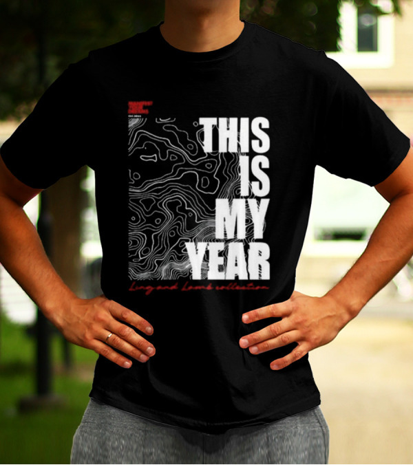 CONFIDENT COMMENT CODE THIS IS MY YEAR Ling And Lamb Collection T-Shirt