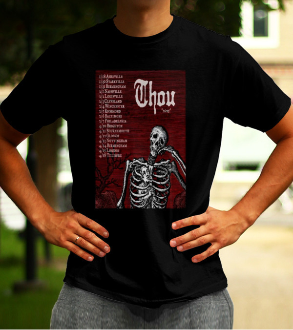 Thou Band 2025 Tour Dates Winter And Spring Asheville To Tilburg T-Shirt