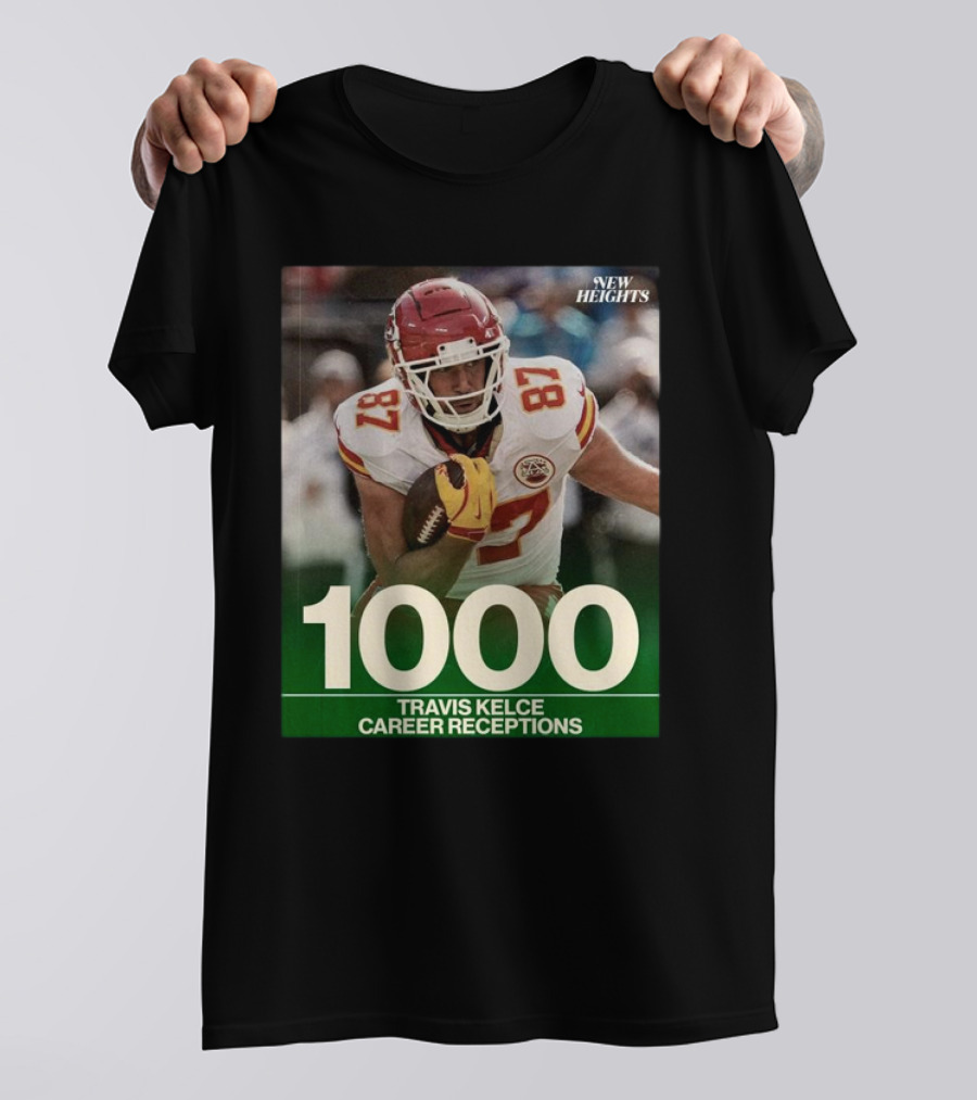 Travis Kelce 1000 Career Receptions New Heights T-Shirt