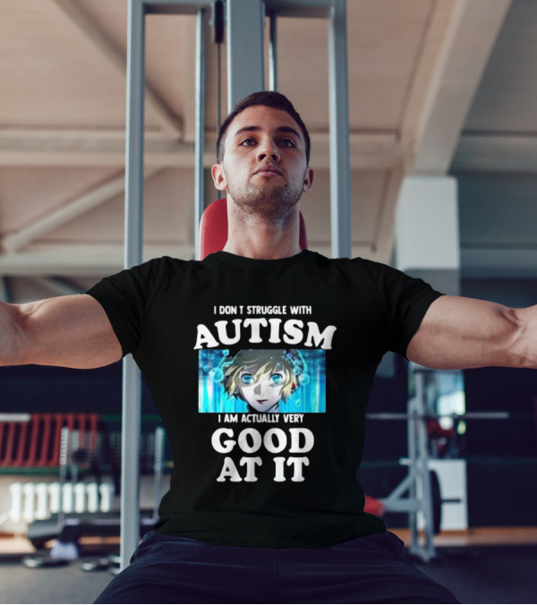 Persona 3 Aigis I Don’t Struggle With Autism I Am Actually Very Good At It T-Shirt