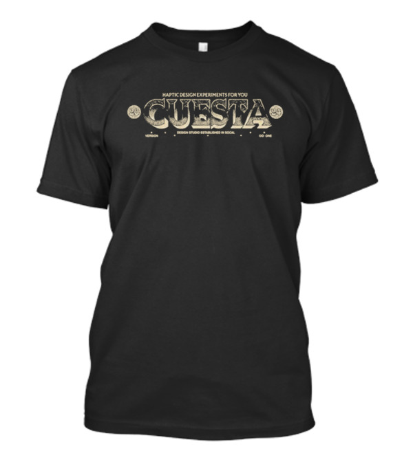 Haptic Design Experiments For You Cuesta 2024 Version Design Studio Established In Socal 96 00 One T-Shirt
