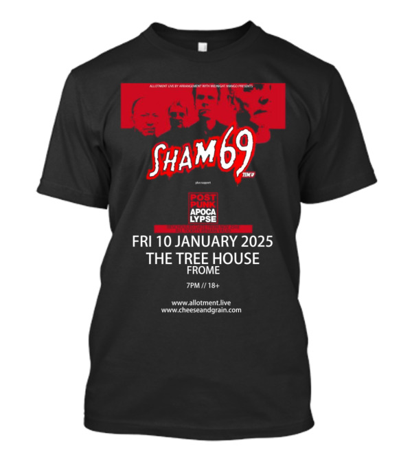Sham 69 Post Punk Apocalypse 10 January 2025 The Tree House Frome Concert Event T-Shirt