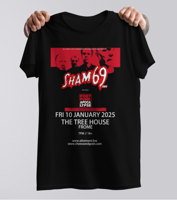 Sham 69 Post Punk Apocalypse 10 January 2025 The Tree House Frome Concert Event T-Shirt