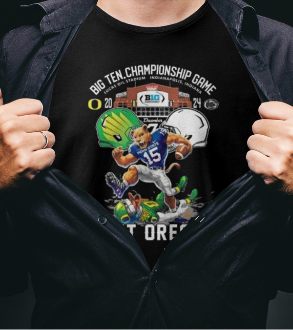 Big Ten Championship Game 2024 Penn State Nittany Lions Beat Oregon December Lucas Oil Stadium Indianapolis T-Shirt