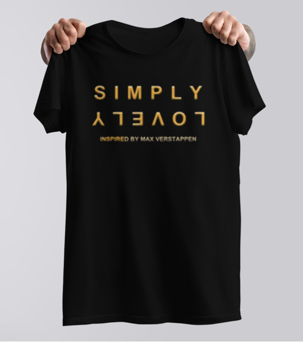 Scuderiafemboy Simply Lovely Inspired By Max Verstappen T-Shirt
