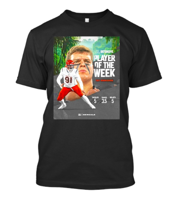Trey Hendrickson Cincinnati Bengals AFC Defensive Player Of The Week 5 Tackles 3.5 Sacks 5 QB Hits T-Shirt