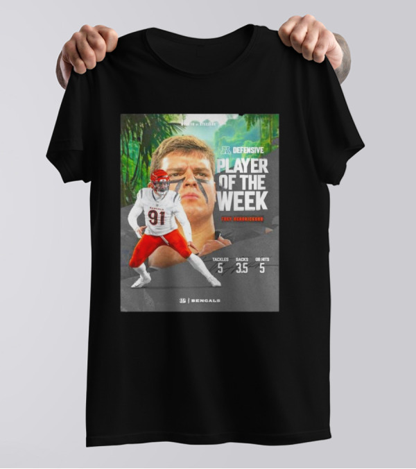 Trey Hendrickson Cincinnati Bengals AFC Defensive Player Of The Week 5 Tackles 3.5 Sacks 5 QB Hits T-Shirt