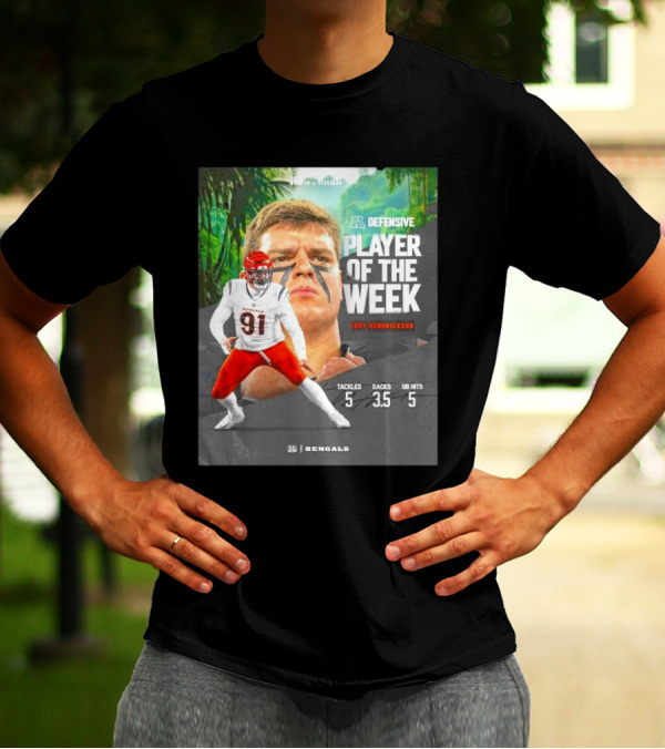 Trey Hendrickson Cincinnati Bengals AFC Defensive Player Of The Week 5 Tackles 3.5 Sacks 5 QB Hits T-Shirt