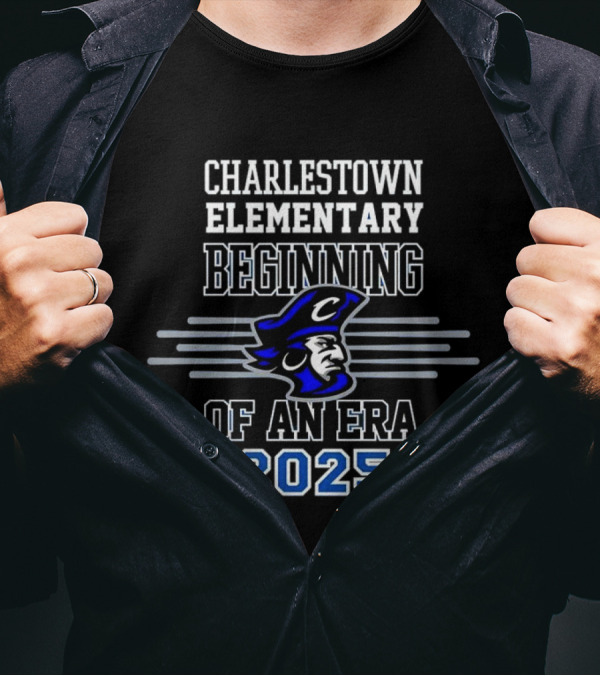 Charlestown Elementary Beginning Of An Era 2025 Pirate T-Shirt