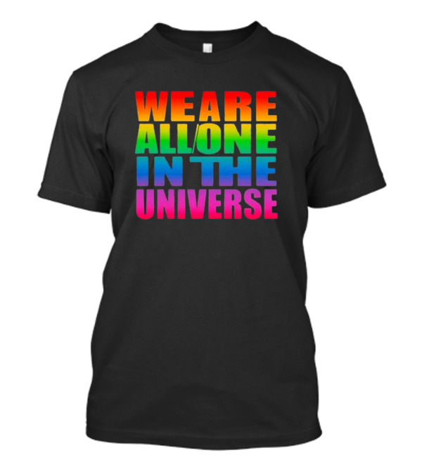 We Are All One In The Universe Coldplay Music Of Spheres World Tour 2025 T-Shirt