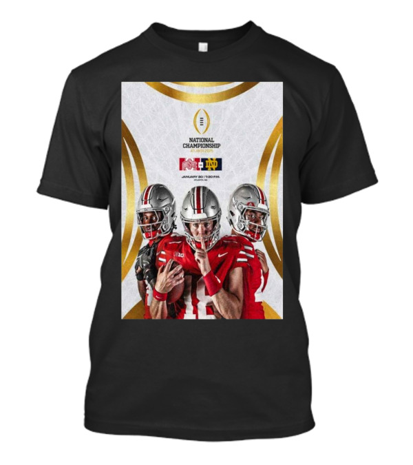 National Championship January 20 2025 Atlanta Ohio State Vs Notre Dame Football Matchup T-Shirt