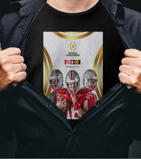 National Championship January 20 2025 Atlanta Ohio State Vs Notre Dame Football Matchup T-Shirt