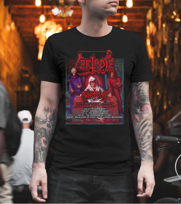 Your Mate Bookings Australian Tour 2025 Left To Die Scream Bloody Leprosy With Munitions T-Shirt