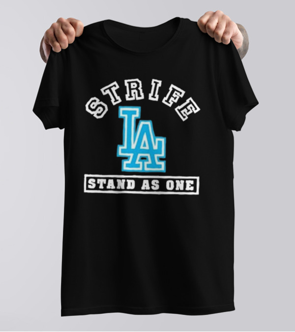 Strife LA Stand As One T-Shirt