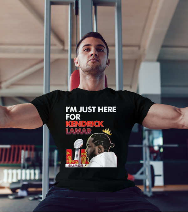 Super Bowl 2025 I’m Just Here For Kendrick Lamar Trophy Crown T-Shirt