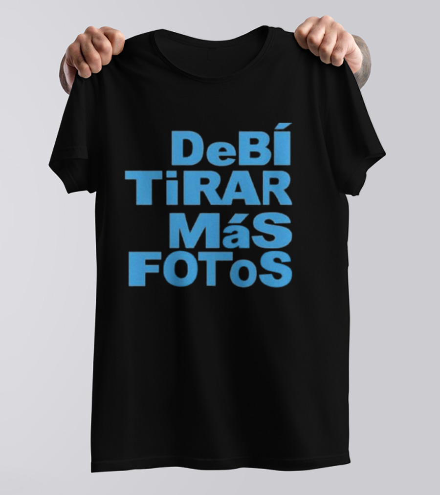 Debí Tirar Más Fotos DTMF Bold Blue Text T-Shirt