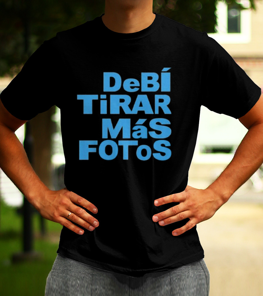 Debí Tirar Más Fotos DTMF Bold Blue Text T-Shirt