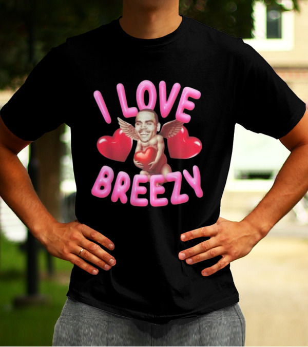Chris Brown I Love Breezy Cupid Hearts T-Shirt