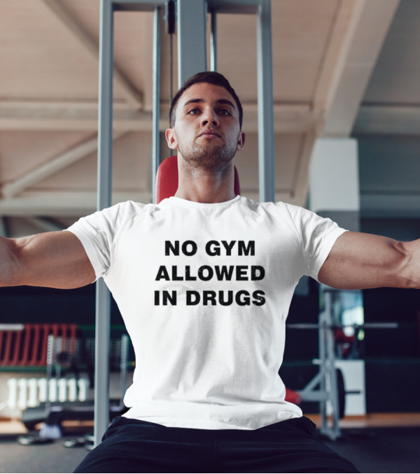 Machine Gun Kelly Wearing No Gym Allowed In Drugs Statement T-Shirt