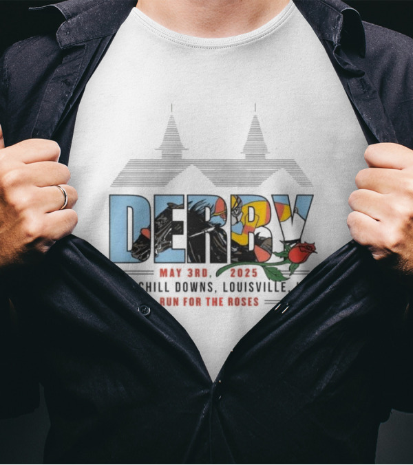Derby May 3rd 2025 Churchill Downs Louisville KY Run For The Roses T-Shirt