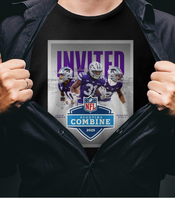Kansas State Wildcats Football Invited Jacob Parrish DJ Giddens Marques Sigle 2025 NFL Scouting Combine T-Shirt