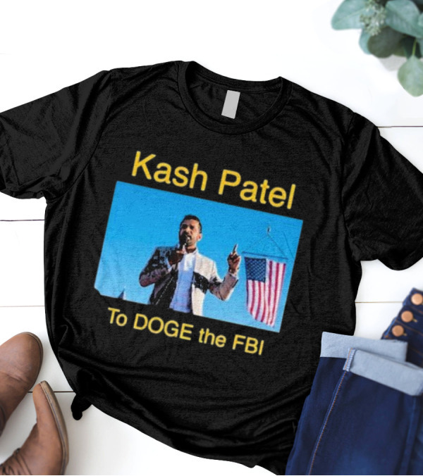 Kash Patel To DOGE The FBI American Flag Speech Scene T-Shirt