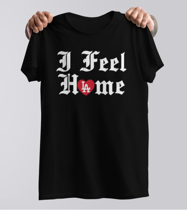I Feel Home LA Heart Graphic T-Shirt