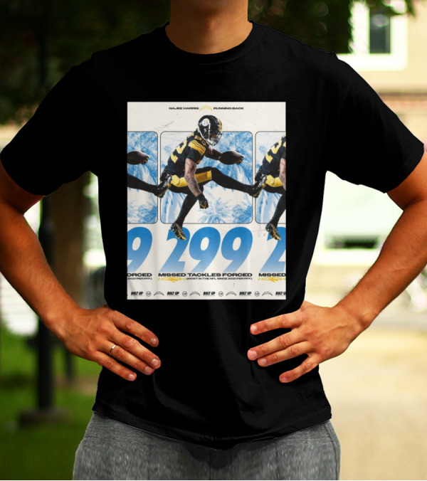 Najee Harris Running Back 299 Missed Tackles Forced Most In The NFL Since 2021 PFF T-Shirt