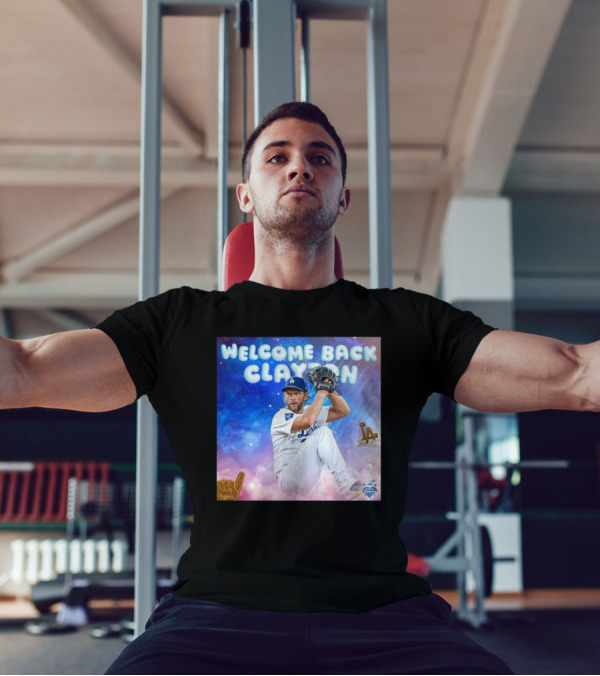 Welcome Back Clayton Los Angeles Dodgers World Champions T-Shirt
