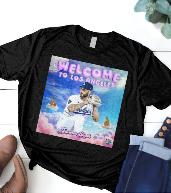 Los Angeles Dodgers Welcome Tanner Scott 2024 World Champions T-Shirt
