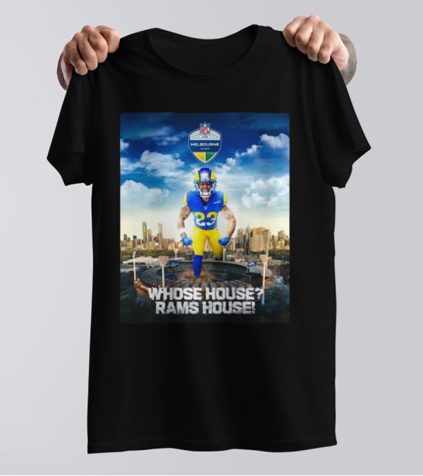 Los Angeles Rams Kyren Williams Whose House Rams House NFL 2026 Melbourne Game T-Shirt