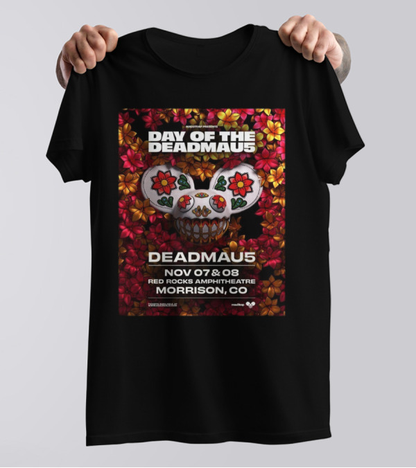Mau5trap Presents Day Of The Deadmau5 Nov 07 And 08 2025 Red Rocks Amphitheatre Morrison Co Event T-Shirt